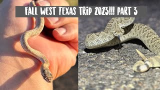 Fall West Texas Trip 2023!! Part 3