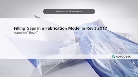 08 Revit 2017 New Feature _ Filling Gaps in a Fabrication Model in Revit 2017