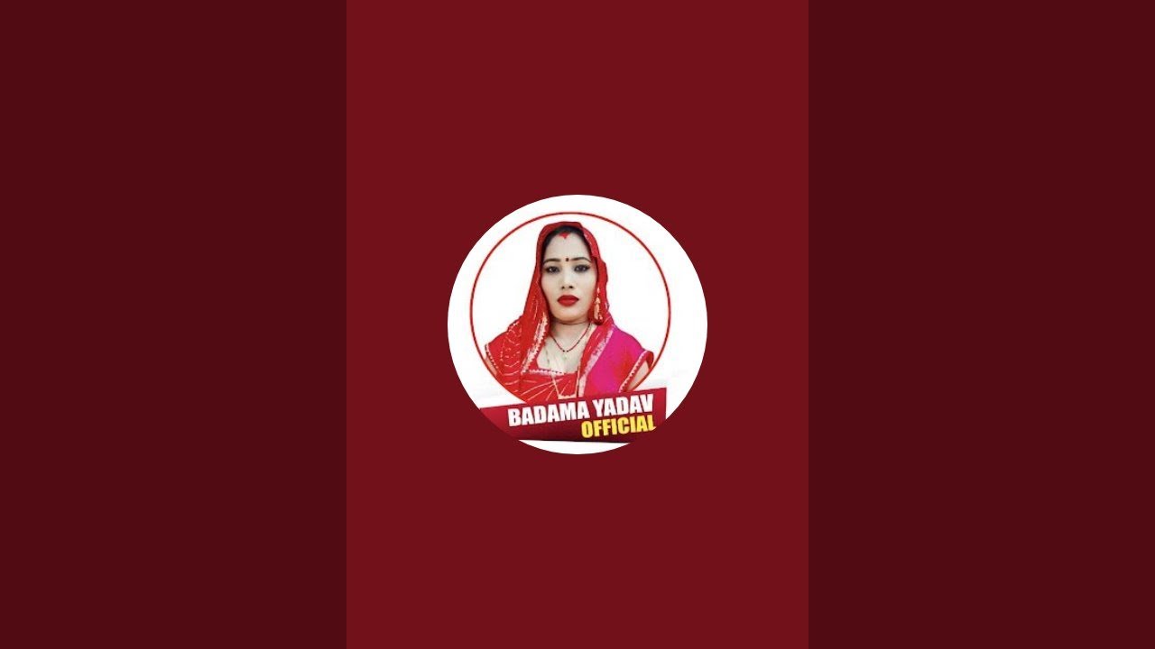 Badama Yadav official is live! - YouTube
