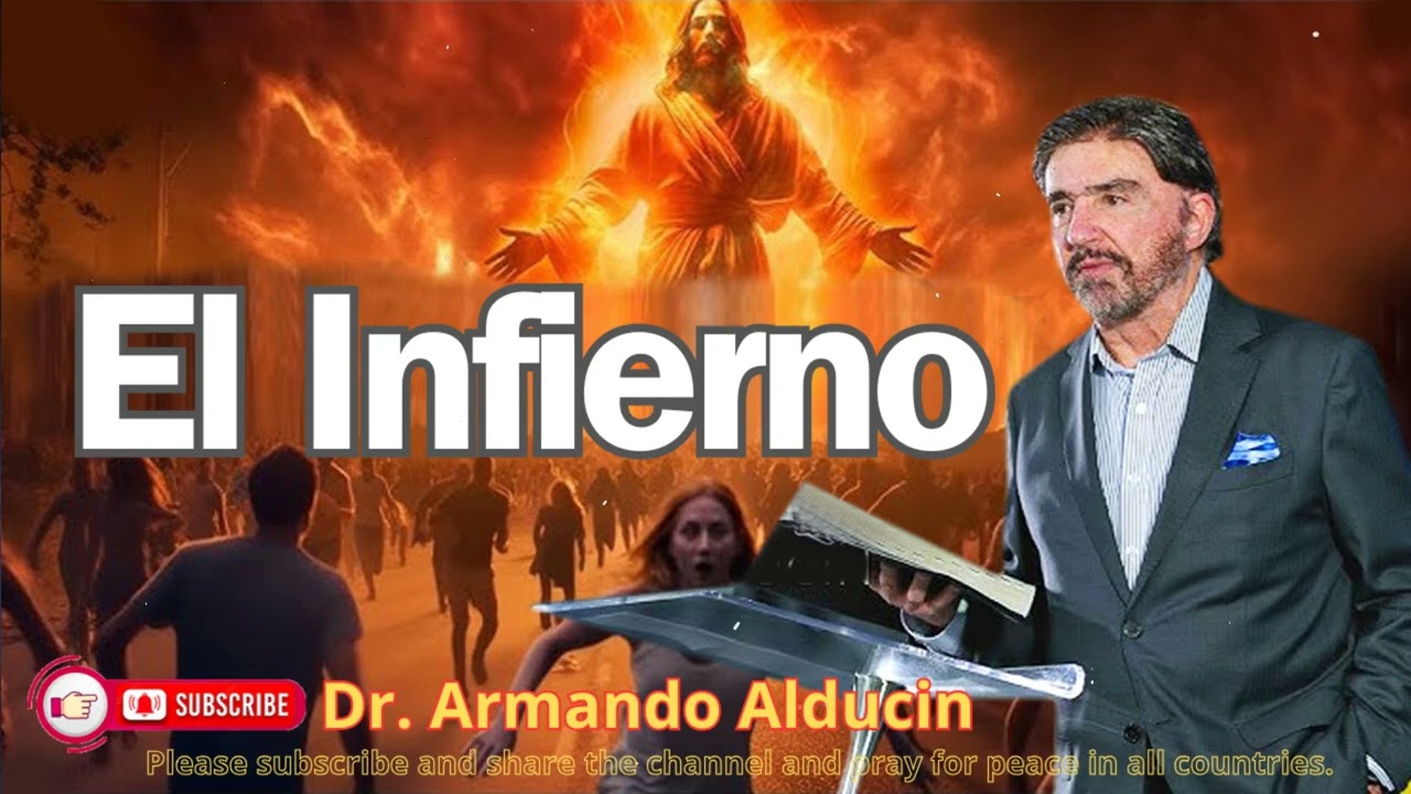 El Infierno _ Dr. Armando Alducin