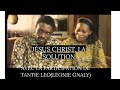 FILM CHRÉTIEN IVOIRIEN : JÉSUS CHRIST, LA SOLUTION