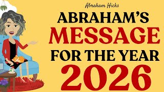 The New Years Message You Need to Hear ✨💖 Abraham Hicks 2026