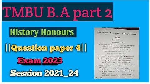 TMBU B.A part 2|| History Honours ||Question paper 4 Exam 2023 session 2022-24 #tmbu_latest_news.
