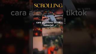 cara kerja algoritma tiktok #tiktok #algoritma #beritaterbaru