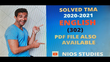 English (302) Solved TMA # 2020-21#NIOS# OCT SESSION#12TH CLASS