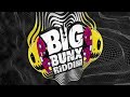 BIG BUNX RIDDIM ft Charly Black, Konshens,Vybz Kartel, Skeng, Rajawild, Sean Paul