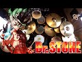 Kin | Good Morning World | DR. STONE / Burnout Syndromes | Drum Cover (Studio Quality)