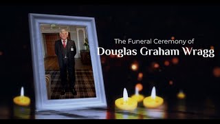 Douglas Wragg Funeral Service - KJV only - St Margaret&#39;s | West Hoathly