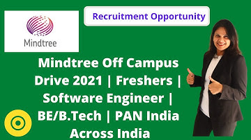 Mindtree Off Campus Drive 2021 | Freshers | Software Engineer | BE/B.Tech | PAN India