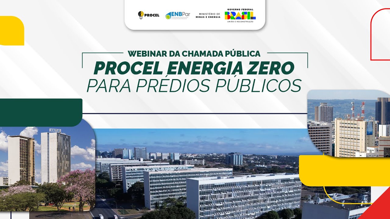 Webinar da Chamada Pública Procel Energia Zero para Prédios Públicos