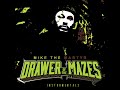 Mike the martyr  drawer of the mazes instrumentals full album