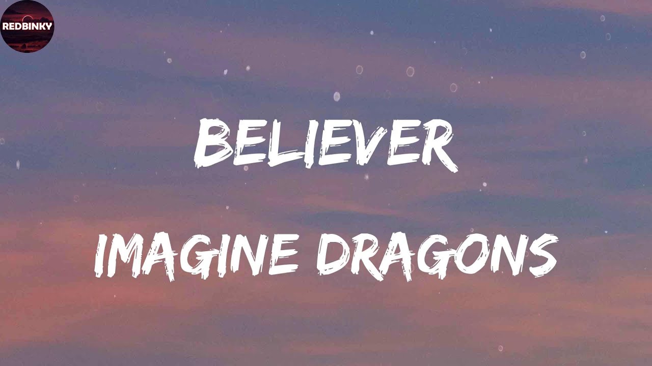 在 YouTube 上觀看「Imagine Dragons - Believer (Lyrics) || Justin Bieber, Justin Bieber ft. Daniel Caesar, Giveon, One」