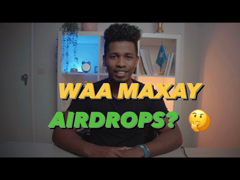 WAA MAXAY AIRDROPS? (LACAG FREE AH) #crypto #afsomali