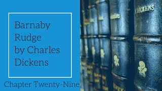 Barnaby Rudge - Chapter Twenty-nine