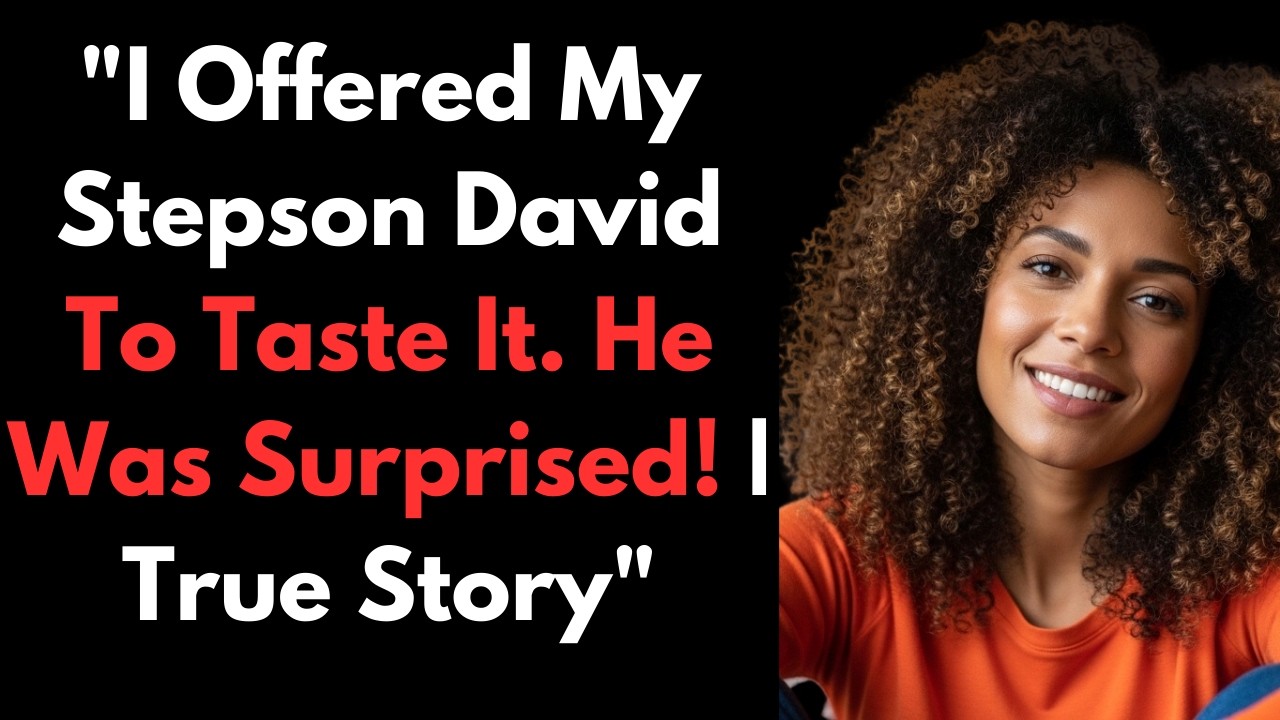 I Offered My Stepson David ,To Taste It.He Was Surprised. True Story