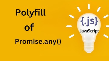 Polyfill of Promise.any() | Interview Question | JavaScript | Frontend | FAANG