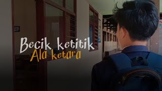 Film Pendek | Becik Ketitik Ala Ketara