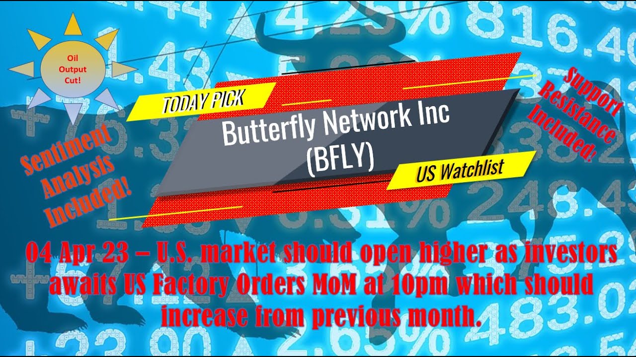 100 Accuracy 03 Apr Check out Butterfly Network Inc (BFLY)today