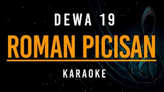 Roman Picisan - Dewa 19 - Karaoke