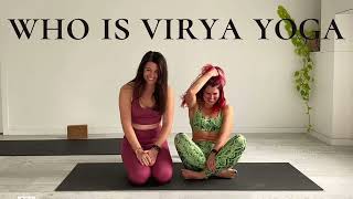 Who Is Virya Yoga