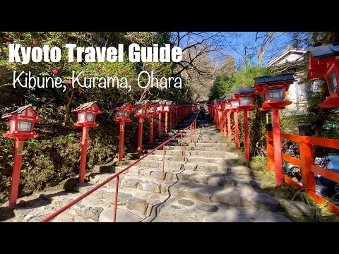 Kyoto Travel Guide - Kibune, Kurama, Ohara -