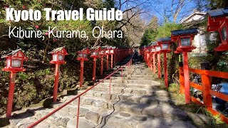 Kyoto Travel Guide - Kibune, Kurama, Ohara -