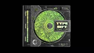 Download lagu Crankdat & NGHTMRE - TYPE SH*T (feat. Duke Deuce) [ Visualizer]