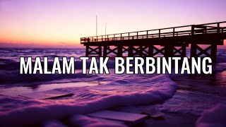 Malam Tak Berbintang Slow Rock Lagu Galau Menyentuh Hati