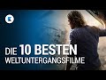 Die 10 besten Weltuntergangsfilme