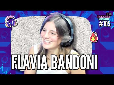 FLAVIA BANDONI - Podcast Vizinho #105