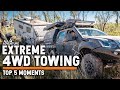 🔥 TOP 5 TOWING MOMENTS — Hauling gear through places you wouldn't take your 4WD!