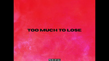 Bri-C - Too Much To Lose (Official Audio)