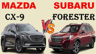 The New Mazda CX-9 Vs Subaru Forester |  Which One is Best ?