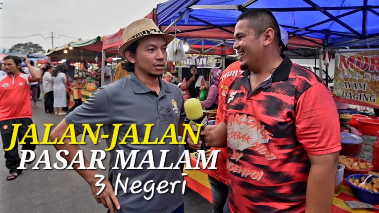Suasana Pasar Malam PANTAI TIMUR,UTARA Dan SELATAN.