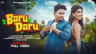 New Ho Song 2026 | Baru Daru   | Choudhuri Munda & Bodra Queen | Johar