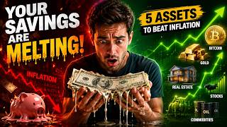 Your Savings are Melting! 5 Assets to Beat Inflation Right Now