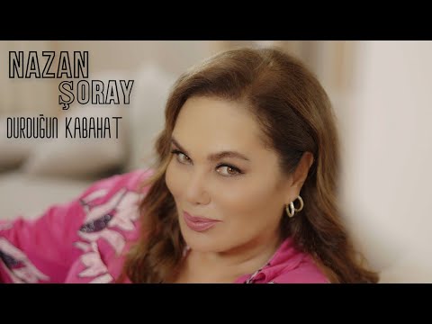 Nazan Şoray - Durduğun Kabahat