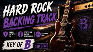 HARD ROCK BACKING TRACK | Key of B | Classic Rock Jam