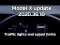 Tesla Model X 2020.36.10 (HW3) - Speed limit and traffic light recognition