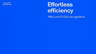 Alfa Laval Ensaline Expert Video On Effortless Efficiency