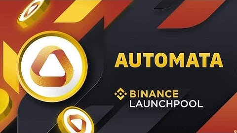 Earn Automata (ATA) by Staking BNB, BUSD or POLKADOT on Binance Launchpool Free