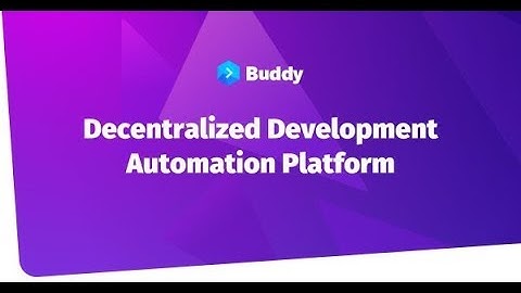 Buddy - Децентрализованная платформа автоматизации разработки приложений!