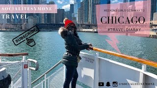 CHICAGO WEEKEND GETAWAY | SOCIALITESYMONE