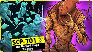 SCP-701 | The Hanged King's Tragedy (SCP Orientation)