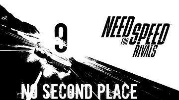 Need for Speed: Rivals Walkthrough - (Racer) Walkthrough Part 9 - Chapter 3: This Means War - No Second Place
