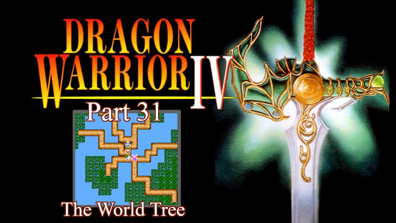 Dragon Warrior 4: Part 31 – The World Tree – GreenGimmick Gaming