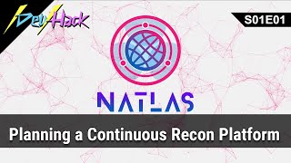 Planning a Continuous Recon Platform | /dev/hack s01e01
