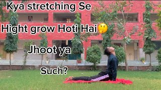 Kya Stretching Sehight Grow Hoti Haijhoot Yasuch?