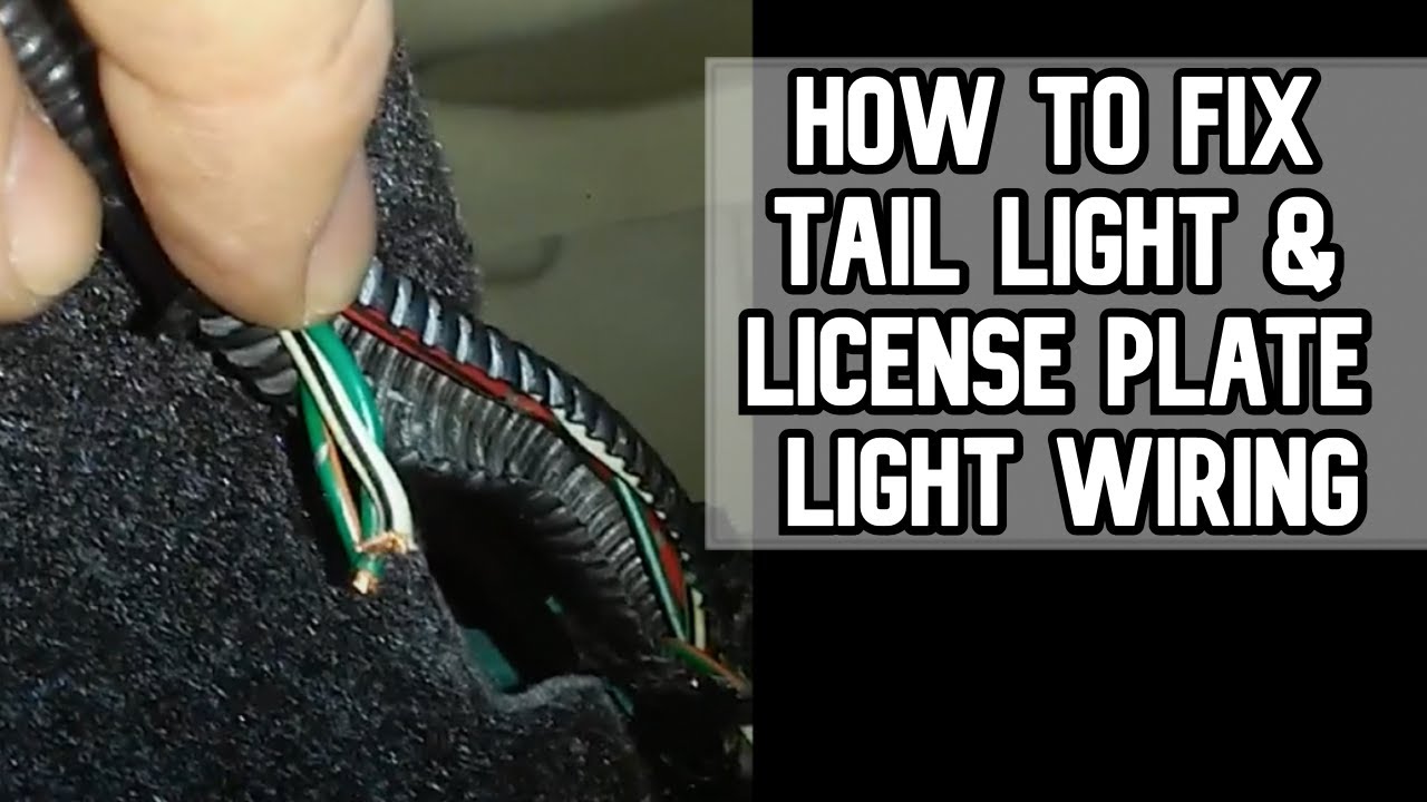 How To Fix License Plate Light Wiring