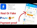 Step a let app withdrawal proof? | Step a lot app Real or Fake | step a lot app